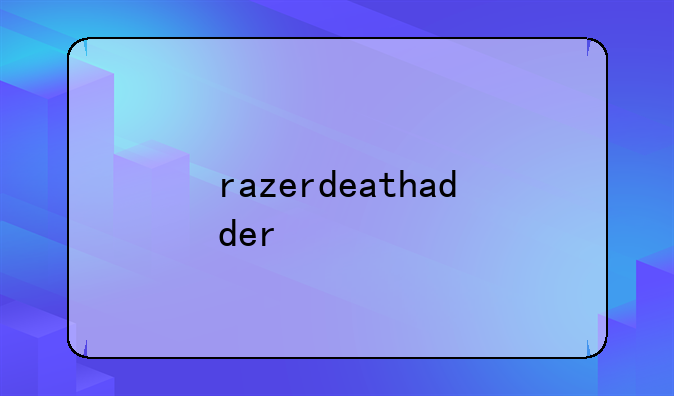 razerdeathadder