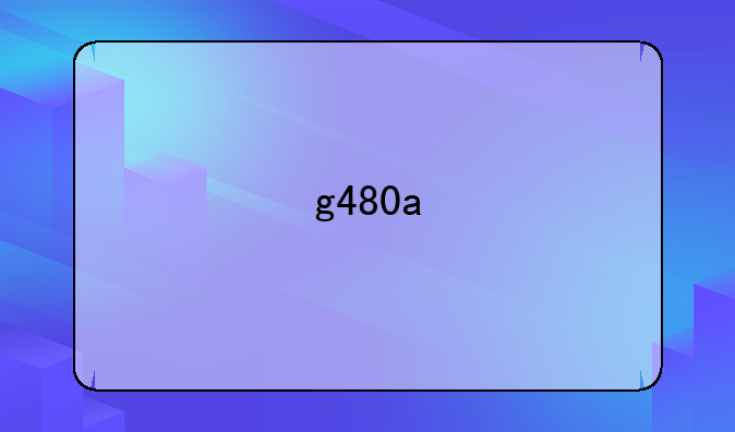 g480a