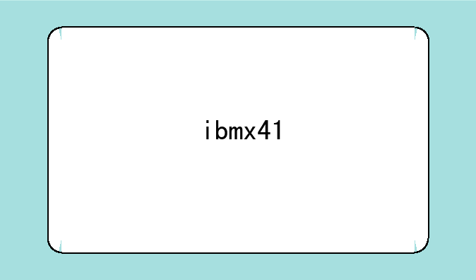 ibmx41