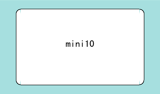 mini10